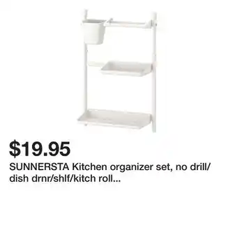 Ikea SUNNERSTA Kitchen organizer set, no drill/dish drnr/shlf/kitch roll hldr/cont offer