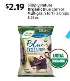 Aldi Simply nature organic blue corn or multigrain tortilla chips offer