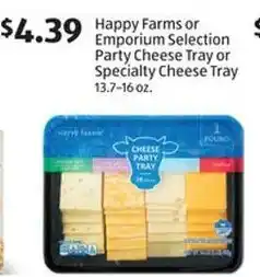 Aldi Happy farms or emporium selection party cheese tray or specialty cheese tray offer
