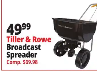 Ocean State Job Lot Tiller & Rowe Broadcast Spreader offer