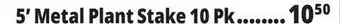 Ocean State Job Lot 5' Metal Plant Stake 10 Pk offer