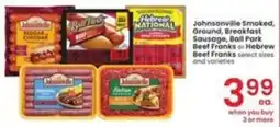 Albertsons Johnsonville Smoked, Ground or Breakfast Sausage and Ball Park Beef Franks offer