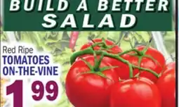 Bravo Supermarkets TOMATOES ON-THE-VINE offer