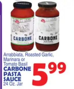 Bravo Supermarkets CARBONE PASTA SAUCE offer