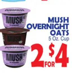 Bravo Supermarkets MUSH OVERNIGHT OATS offer
