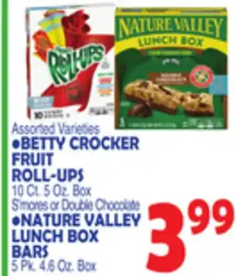 Bravo Supermarkets BETTY CROCKER FRUIT ROLL-UPS 10 Ct. 5 Oz. Box, NATURE VALLEY LUNCH BOX BARS 5 Pk. 4.6 Oz. Box offer