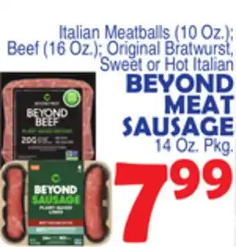 Bravo Supermarkets BEYOND MEAT SAUSAGE 14 Oz. Pkg offer