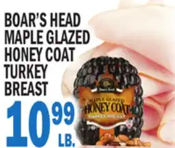 Bravo Supermarkets BOAR'S HEAD MAPLE GLAZED HONEY COAT TURKEY BREAST offer