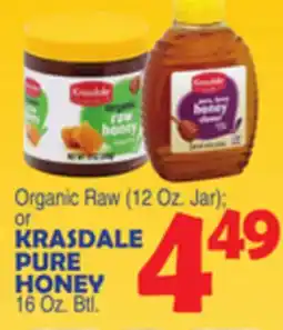 Bravo Supermarkets KRASDALE PURE HONEY, 16 Oz. Btl offer