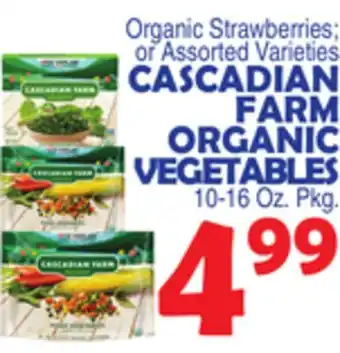 Bravo Supermarkets CASCADIAN FARM ORGANIC VEGETABLES offer