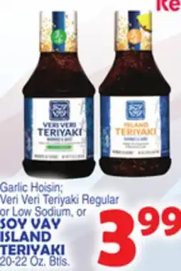 Bravo Supermarkets SOY VAY ISLAND TERIYAKI offer