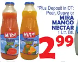 Bravo Supermarkets MIRA MANGO NECTAR offer