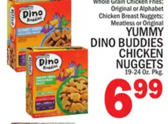 C Town YUMMY DINO BUDDIES CHICKEN NUGGETS offer