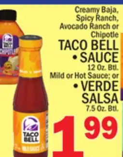C Town TACO BELL, SAUCE 12 Oz. Btl. Mild or Hot Sauce or VERDE SALSA 7.5 Oz. Btl offer