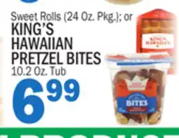 C Town KING'S HAWAIIAN PRETZEL BITES 10.2 Oz. Tub offer