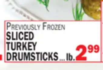 C Town SLICED TURKEY DRUMSTICKS offer