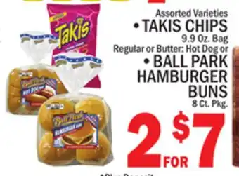 C Town TAKIS CHIPS,BALL PARK HAMBURGER BUNS offer