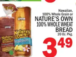 C Town NATURE'S OWN 100% WHOLE WHEAT BREAD offer