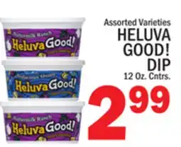 C Town HELUVA GOOD! DIP offer