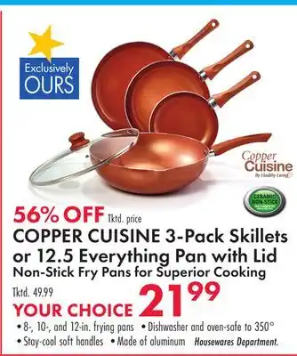 Boscov's COPPER CUISINE 3-Pack Skillets or 12.5 Everything Pan with Lid offer