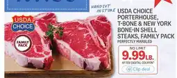 Kings Food Markets USDA CHOICE PORTERHOUSE, T-BONE & NEW YORK BONE-IN SHELL STEAKS FAMILY PACK offer