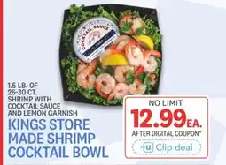 Kings Food Markets KINGS STORE MADE SHRIMP COCKTAIL BOWL offer