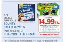 Kings Food Markets 6 CT. DOUBLE PLUS ROLLS BOUNTY PAPER TOWELS 12 CT. MEGA ROLLS CHARMIN BATH TISSUE offer