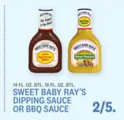 Kings Food Markets SWEET BABY RAY'S DIPPING SAUCE OR BBQ SAUCE offer