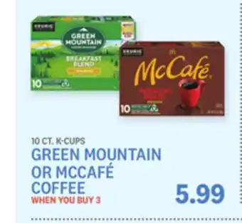 Kings Food Markets GREEN MOUNTAIN OR MCCAFÉ COFFEE offer