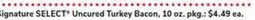 ACME Signature SELECT Uncured Turkey Bacon offer