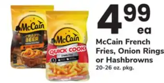 ACME McCain French Fries, Onion Rings or Hashbrowns offer