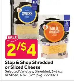 Stop&Shop Stop & Shop Shredded or Sliced Cheese offer