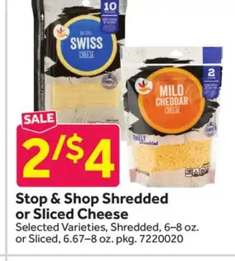 Stop&Shop Stop & Shop Shredded or Sliced Cheese offer