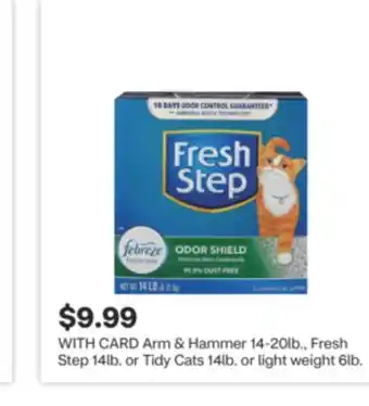 CVS Arm & Hammer 14-20lb., Fresh Step 14lb. or Tidy Cats 14lb. or light weight 6lb offer