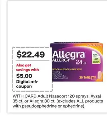 CVS Adult Nasacort 120 sprays, Xyzal 35 ct. or Allegra 30 ct offer