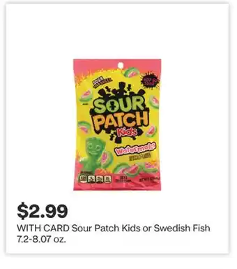 CVS Sour Patch Kids or Swedish Fish 7.2-8.07 oz offer