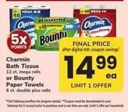 Safeway Charmin Bath Tissue or Bounty Paper Towels offer