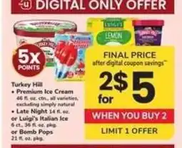 Safeway Turkey Hill Premium Ice Cream or Luigi's Italian Ice or Bomb Pops offer