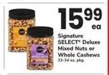 Safeway Signature SELECT Deluxe Mixed Nuts or Whole Cashews offer