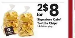Safeway SIGNATURE CAFE TORTILLA CHIPS offer