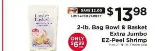 ShopRite Bowl & Basket Extra Jumbo EZ-Peel Shrimp offer