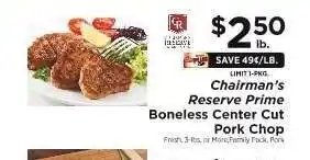 ShopRite Chairman's Reserve Prime Boneless Center Cut Pork Chop offer