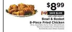 ShopRite Bowl & Basket 8-Piece Fried Chicken offer