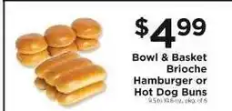 ShopRite Bowl & Basket Brioche Hamburger or Hot Dog Buns offer