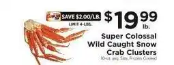 ShopRite Super Colossal Wild Caught Snow Crab Clusters offer