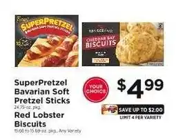 ShopRite SuperPretzel Bavarian Soft Pretzel Sticks / Red Lobster Biscuits offer