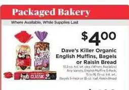 ShopRite Dave’s Killer Organic English Muffins, Bagels or Raisin Bread offer