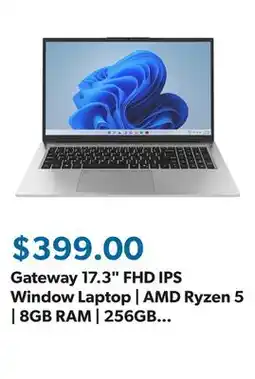 Sam's Club Gateway 17.3 FHD IPS Window Laptop | AMD Ryzen 5 | 8GB RAM | 256GB SSD | 2-Year offer
