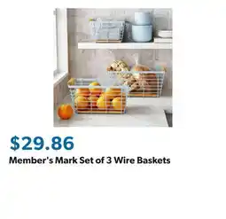 Sam's Club Member's Mark Set of 3 Wire Baskets offer