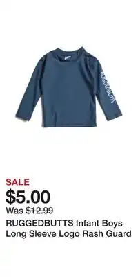 TJ Maxx RUGGEDBUTTS Infant Boys Long Sleeve Logo Rash Guard offer